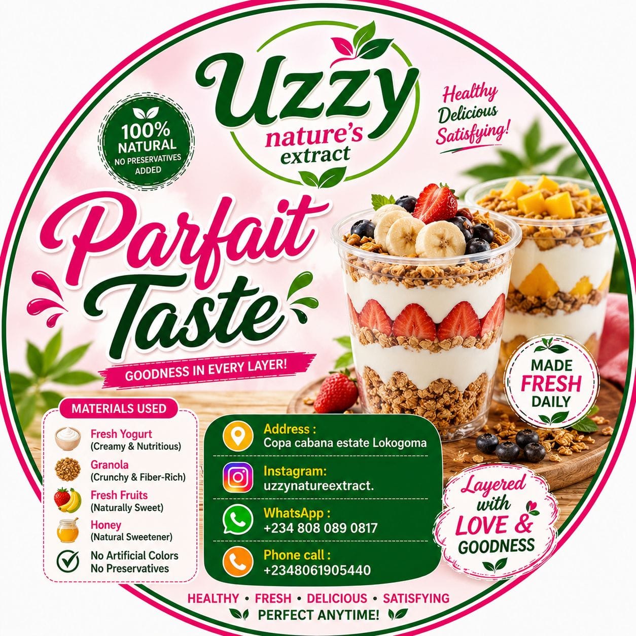 Uzzy Parfait Taste - layered yogurt, granola and fresh fruit